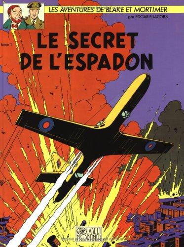 Le secret de l'Espadon - Tome 1